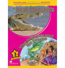 Real Monsters. The Princess and the Dragon