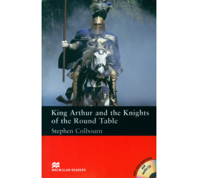 King Arthur and the Knights of the Round Table (+CD)