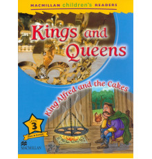 Kings and Queens. King Alfred and the Cakes