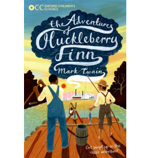 Oxford Children's Classics: the Adventures of Huckleberry Finn