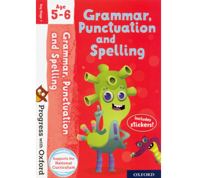 Progress with Oxford. Grammar, Punctuation and Spelling Age 5-6