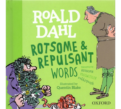 Roald Dahl's Rotsome &amp; Repulsant Words