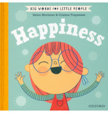 Big Words for Little People. Happiness