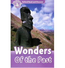 Oxford Read and Discover. Level 4. Wonders of the Past Audio Pack