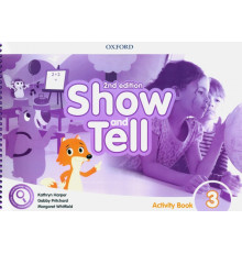 Show and Tell. Second Edition. Level 3. Activity Book