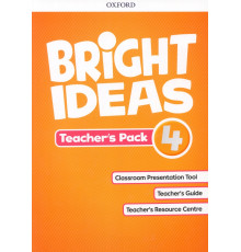 Bright Ideas. Level 4. Teacher's Pack