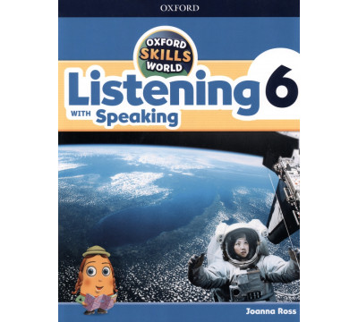 Oxford Skills World. Level 6. Listening with Speaking. Student Book + Workbook