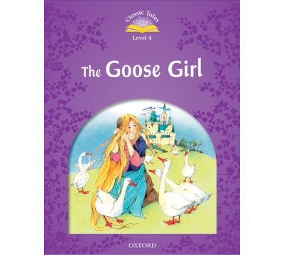 The Goose Girl. Level 4