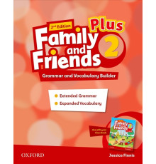 Family and Friends. Plus Level 2. 2nd Edition. Grammar and Vocabulary Builder