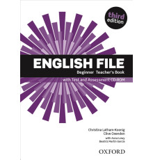 English File. Third Edition. Beginner. Teacher's Book with Test and Assessment CD-ROM