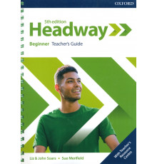 Headway. Beginner. 5th Edition. Teacher's Guide with Teacher's Resource Center