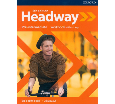 Headway. Fifth Edition. Pre-Intermediate. Workbook without key