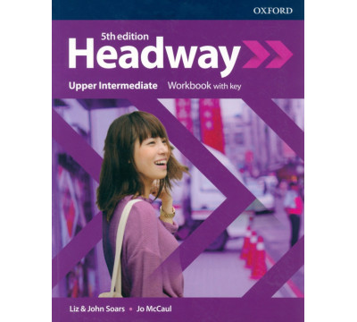 Headway. Fifth Edition. Upper- Intermediate. Workbook with key