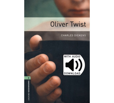 Oliver Twist. Level 6 + MP3 audio pack