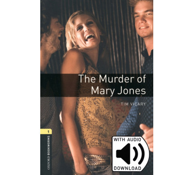 The Murder of Mary Jones. Level 1 + MP3 audio pack