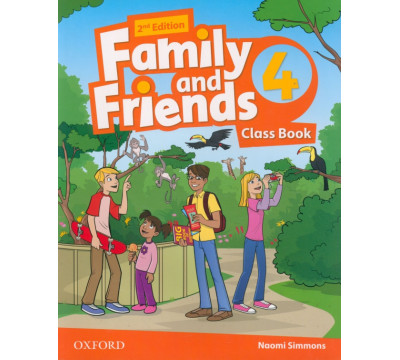 Family and Friends. Level 4. Class Book