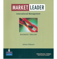 Market Leader. Business English with The Financial Times In International Management