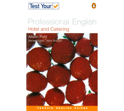 Test Your Professional English. Hotel &amp; Catering