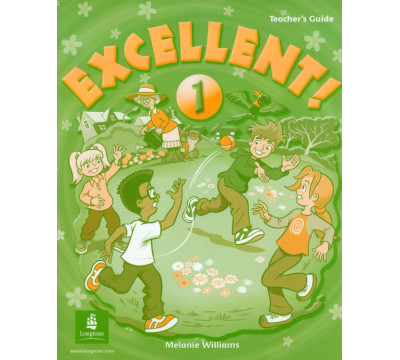 Excellent! Level 1. Teacher's Guide