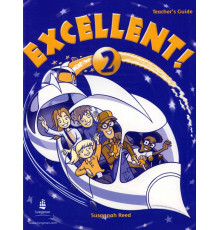 Excellent! 2. Teacher's Guide