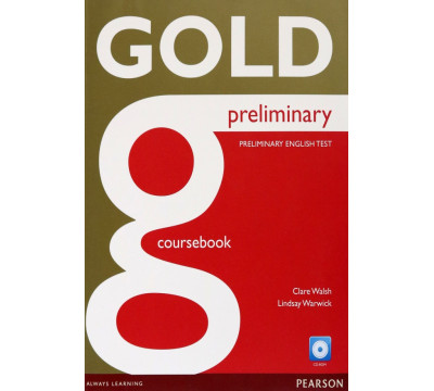 Gold. Preliminary. Coursebook with CD