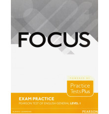 Focus Exam Practice. Pearson Tests of English General. Level 1 (A2)