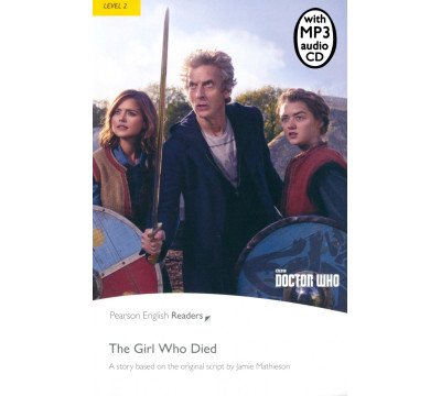 Doctor Who. The Girl Who Died. Level 2 (+mp3)