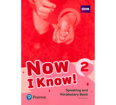 Now I Know! Level 2. Speaking and Vocabulary Book