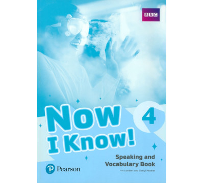Now I Know! Level 4. Speaking and Vocabulary Book