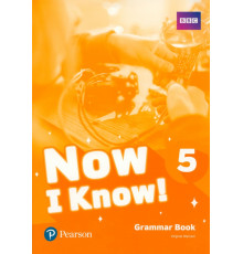 Now I Know! Level 5. Grammar Book