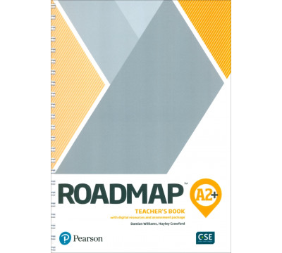 Roadmap. A2+. Teacher's Book with Digital Resources and Assessment Package