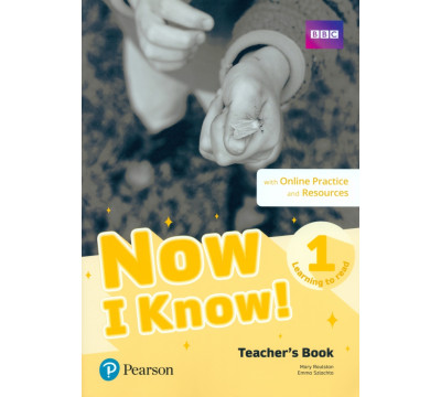 Now I Know! Level 1. I Can Read. Teacher's Book with Online Practice and Resources