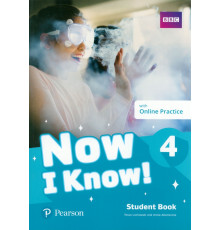 Now I Know! Level 4. Student's Book with Online Practice