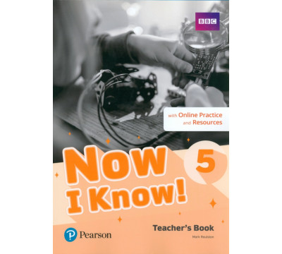 Now I Know! Level 5. Teacher's Book with Online Practice and Resources