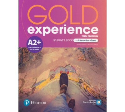 Gold Experience. A2+. Student's Book + Interactive eBook + Digital Resources + App