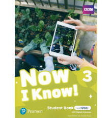 Now I Know! Level 3. Student's Book and eBook with Digital Activities