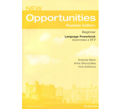 New Opportunities Beginner. Russian Edition. Language Powerbook. Подготовка к ЕГЭ