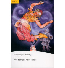 Five Famous Fairy Tales. Level 2