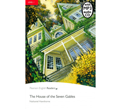 The House of the Seven Gables. Level 1 +CD