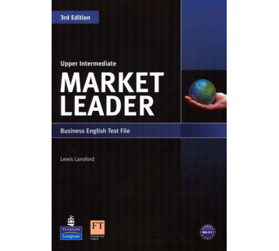 Market Leader. 3rd Edition. Upper Intermediate. Test File