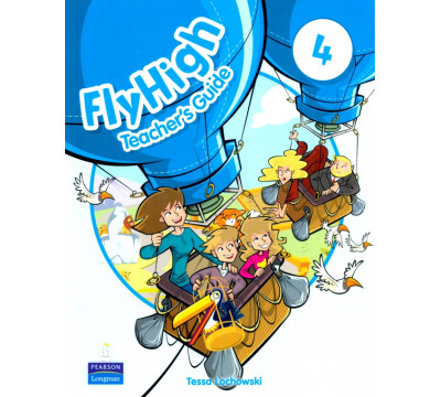 Fly High 4. Teacher's Guide