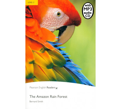 The Amazon Rainforest. Level 2 (+CDmp3)