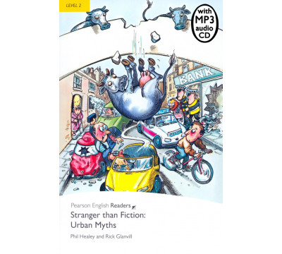 Stranger Than Fiction: Urban Myths. Level 2 (+CDmp3)