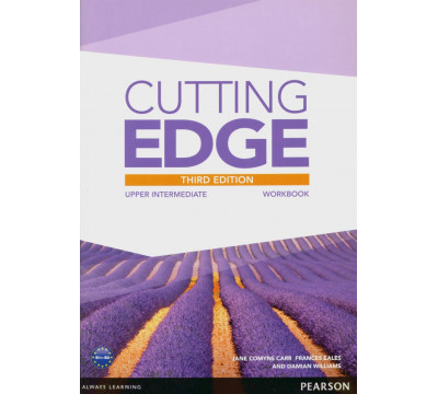 Cutting Edge. Upper Intermediate. Workbook without key