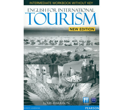 English for International Tourism. Intermediate. Workbook without key
