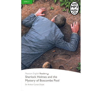 Sherlock Holmes and the Mystery of Boscombe Pool. Level 3 (+CDmp3)