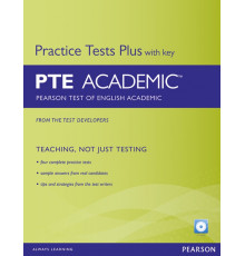 Practice Tests Plus. PTE Academic. Course Book with Key+ CD-ROM