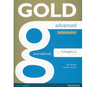 Gold. Advanced. Coursebook + online audio + MyEnglishLab