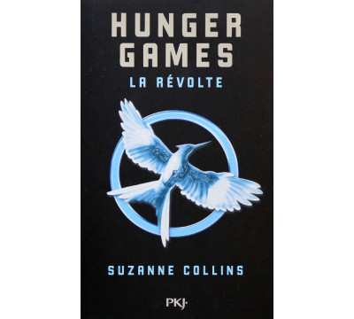 Hunger Games. Tome 3. La r?volte