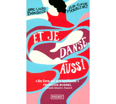 Et je danse, aussi